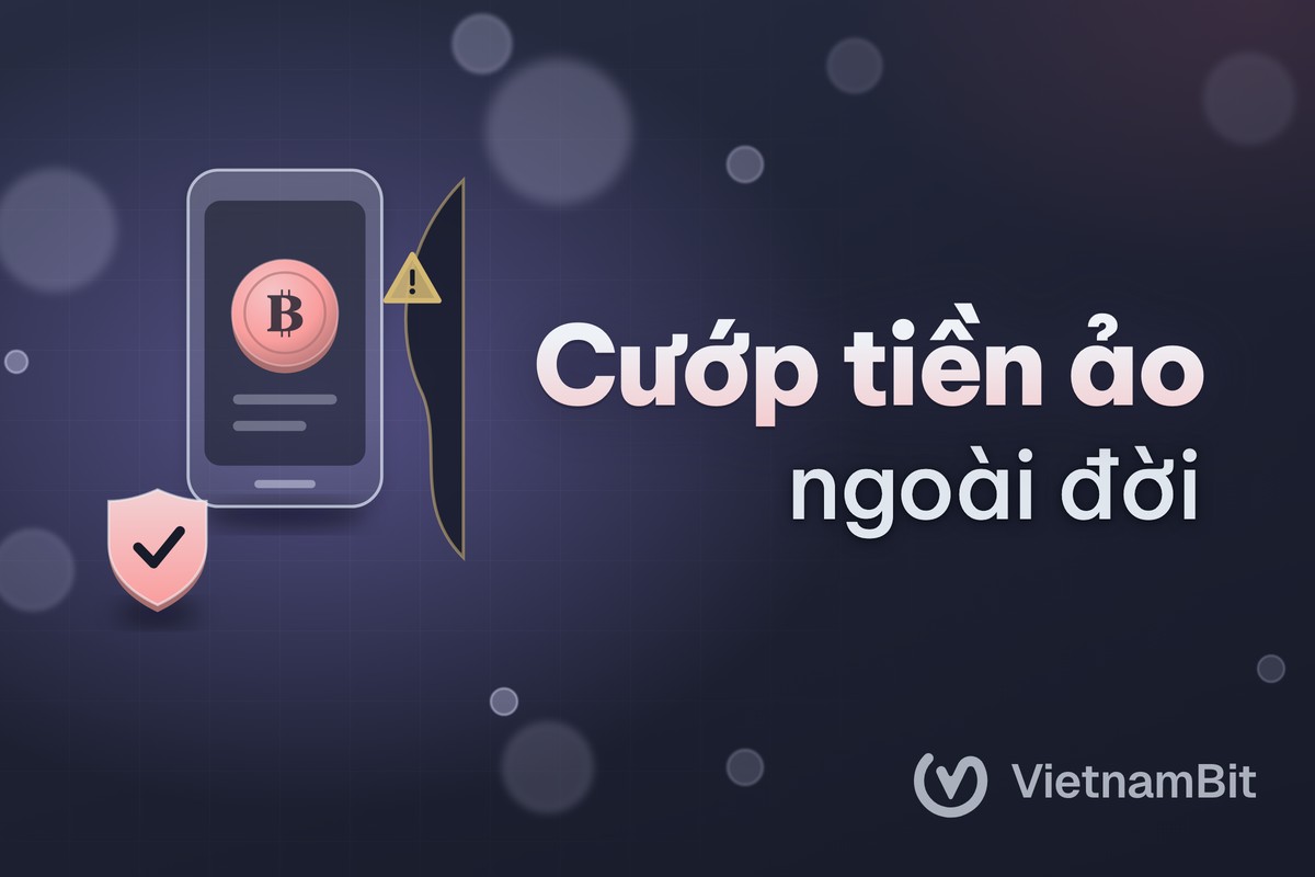 Cướp tiền ảo ngoài đời xảy ra thế nào, tự bảo vệ ra sao?