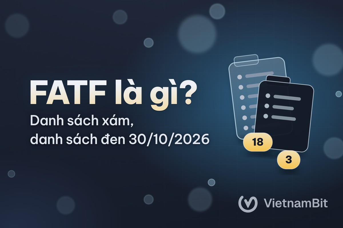 FATF là gì, danh sách xám và đen khác nhau ra sao?