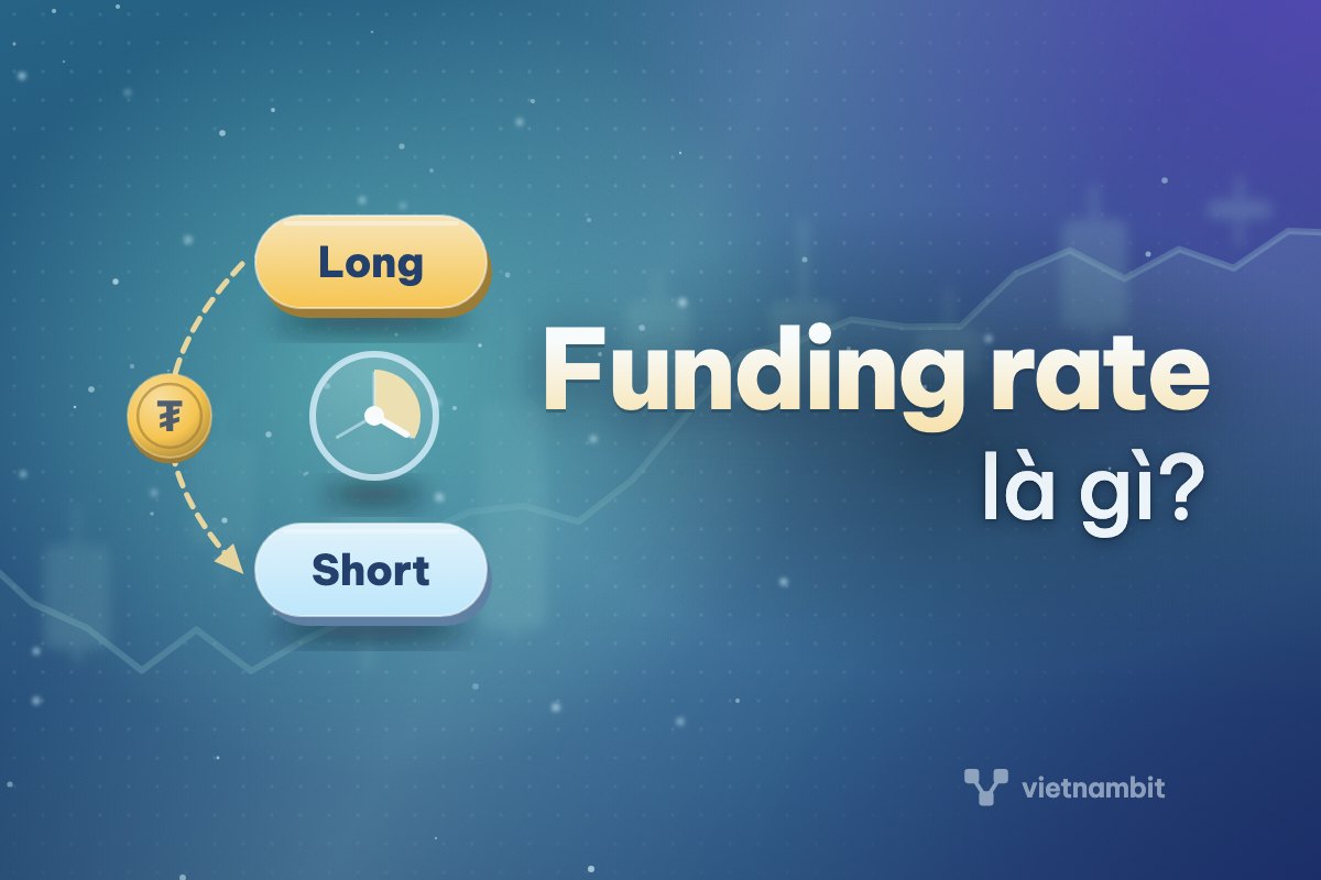 Funding rate là gì? Phí của hợp đồng vĩnh cửu