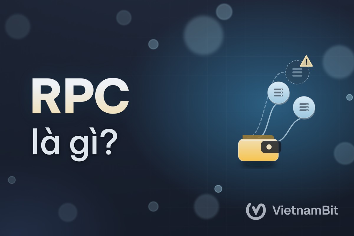RPC là gì, đổi RPC trong ví có nguy hiểm không?