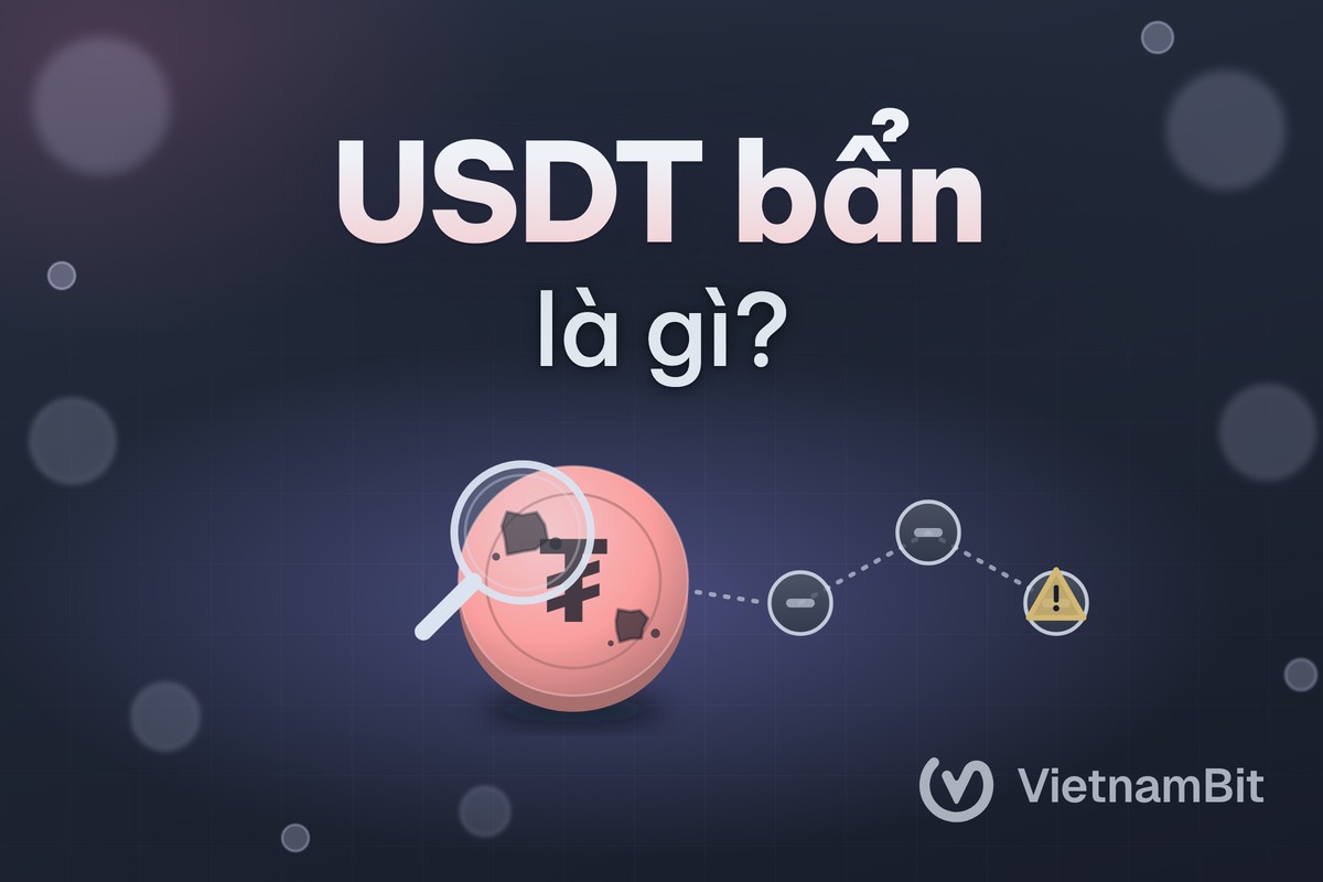 USDT bẩn là gì, kiểm tra địa chỉ ví trước khi nhận thế nào?